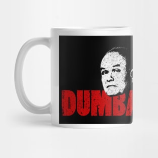 Red Forman Dumbass! Mug